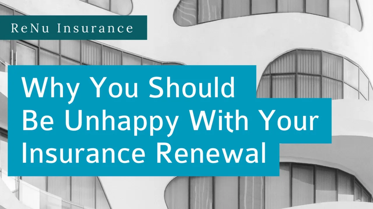 Unhappy with Insurance Renewal