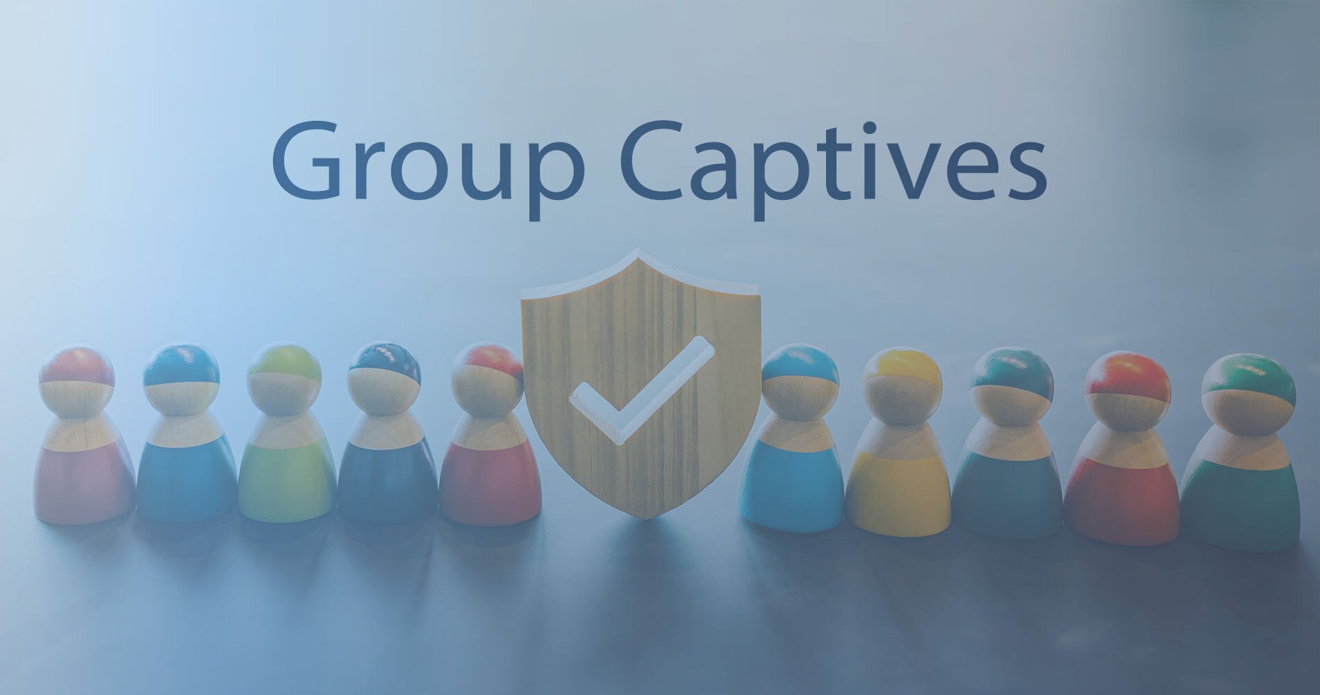 What is a Group Captive Insurer? Hero Image